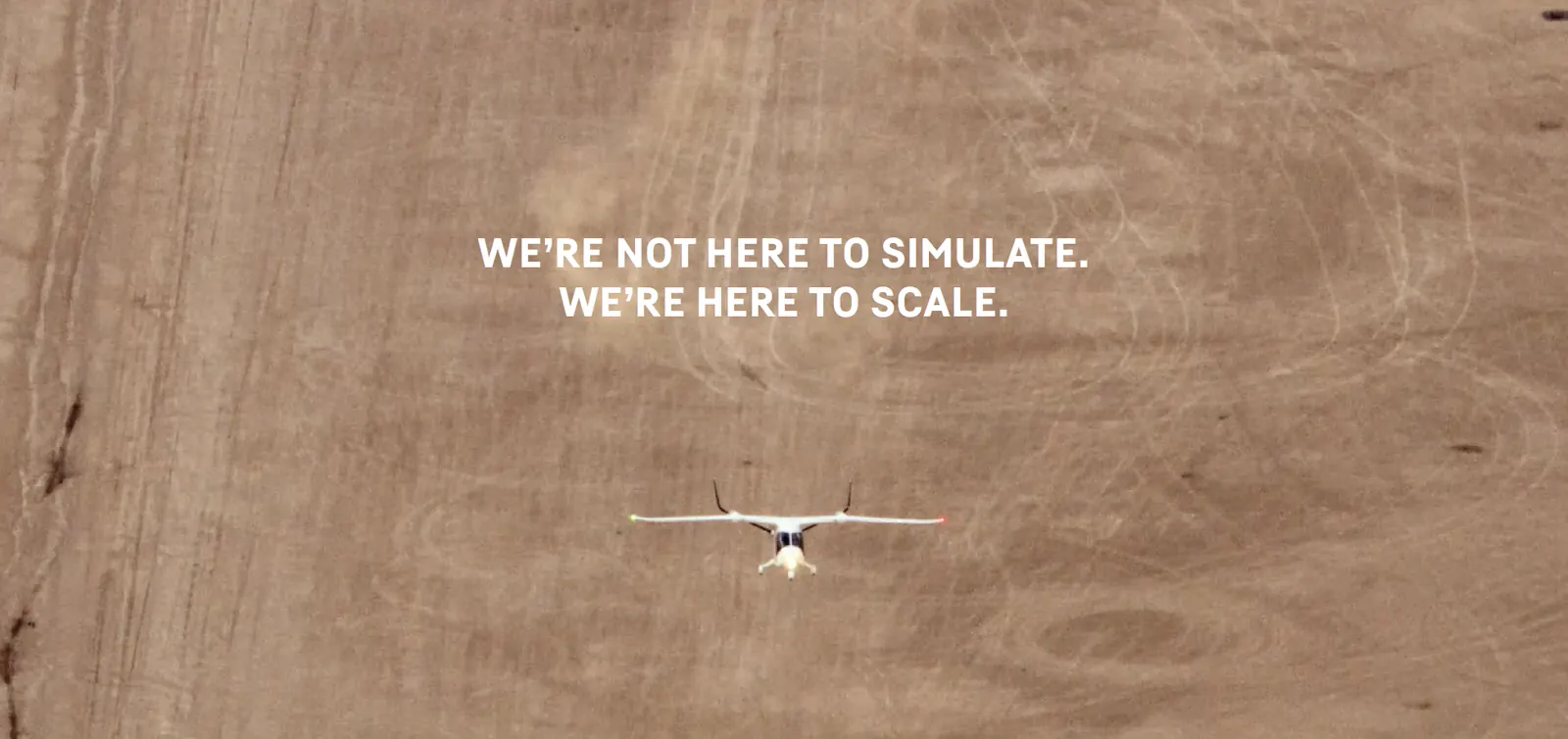 We're not here to simulate. We're here to scale. Electric aircraft flying over open land