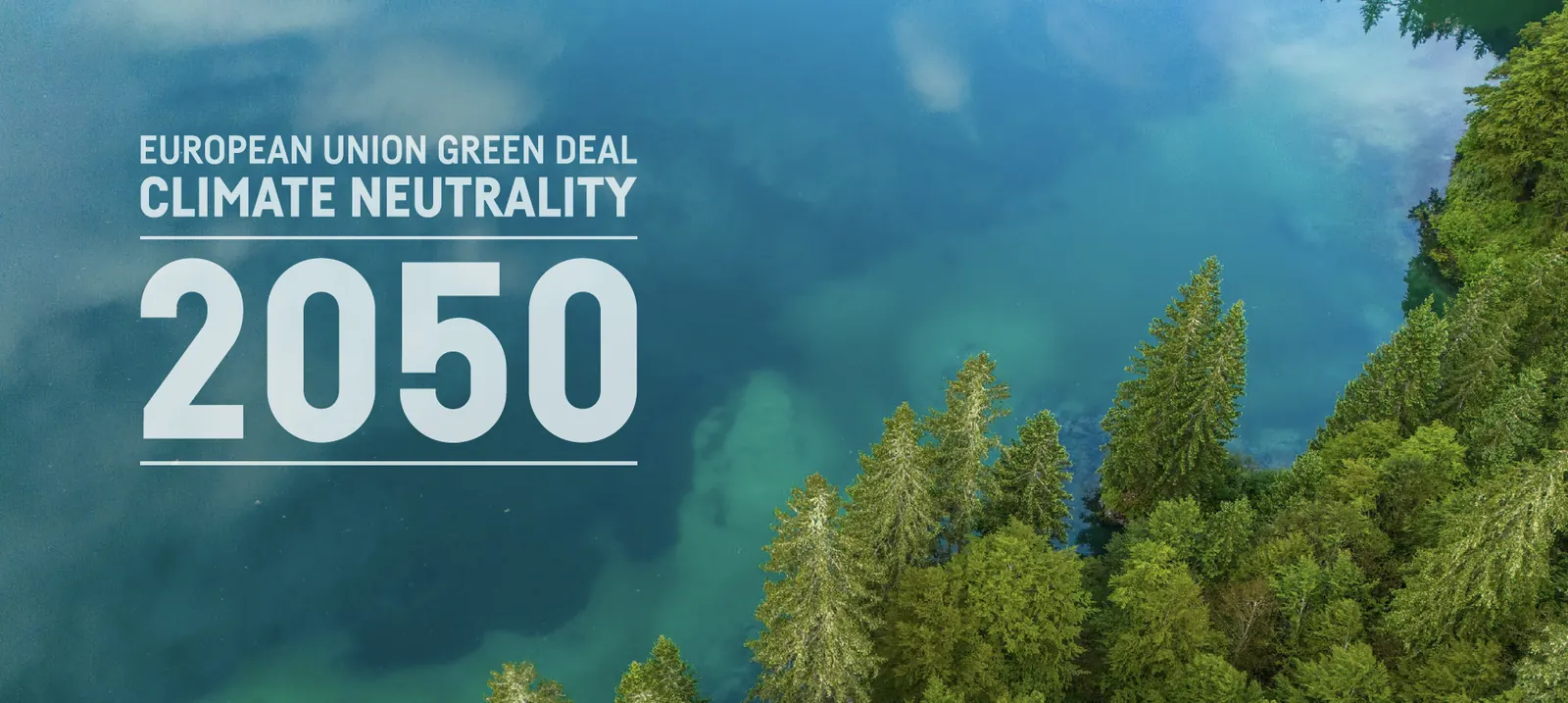 European Union Green Deal: climate neutrality by 2050
